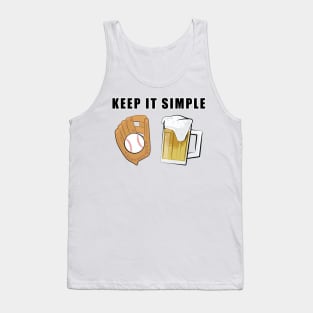 Keep It Simple - Baseball and Beer Tank Top